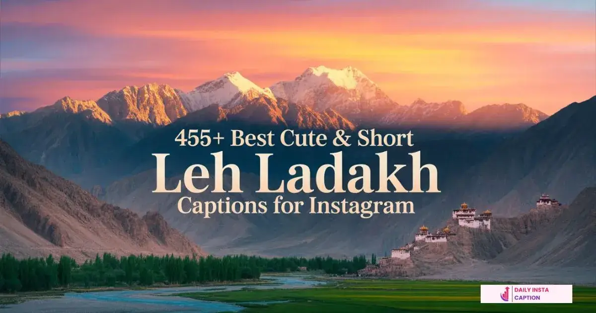 Leh Ladakh Captions