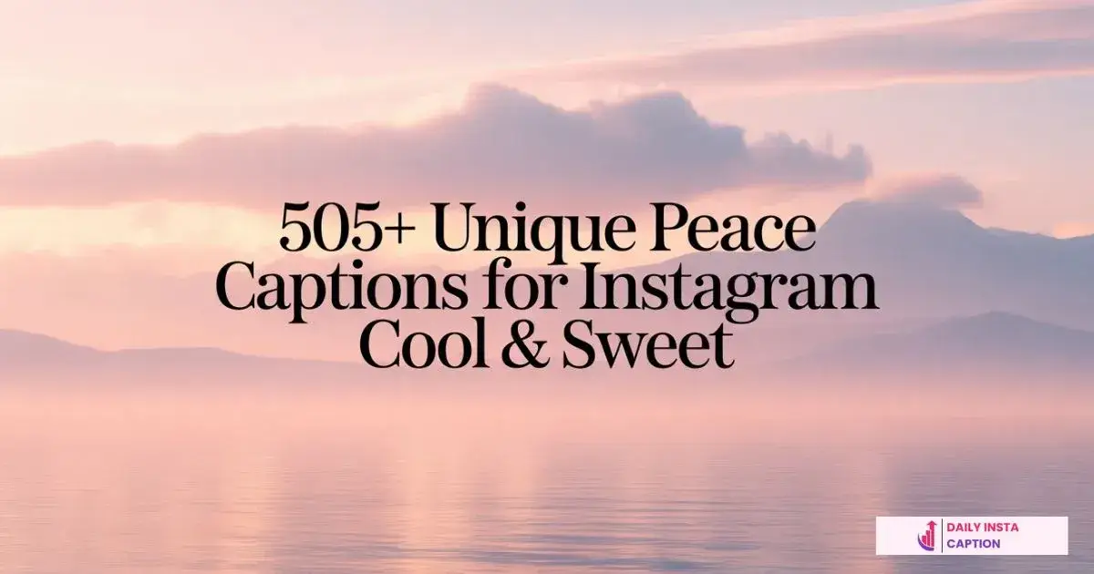 Peace Captions for Instagram