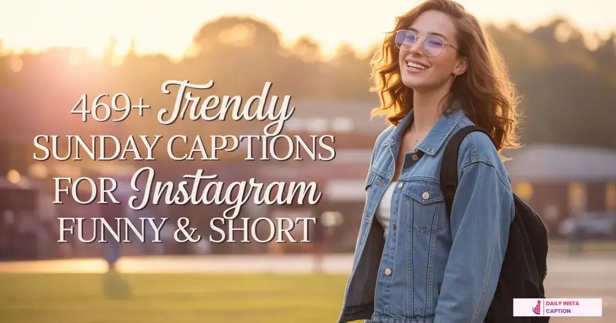 Senior Sunday Captions for Instagram