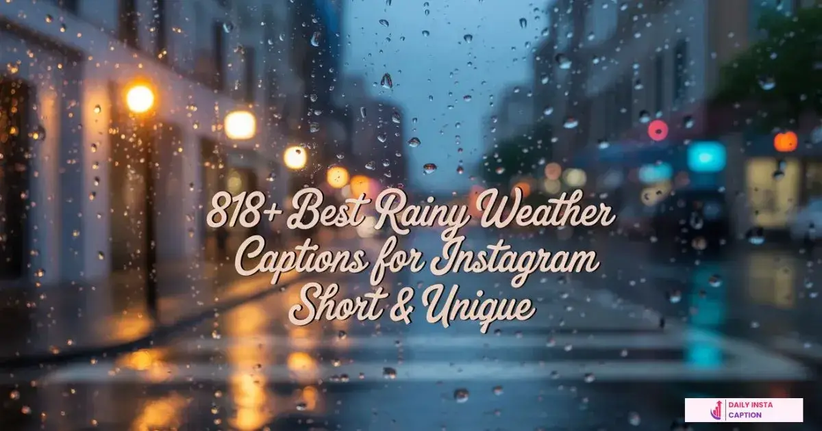 Rainy Weather Captions For Instagram