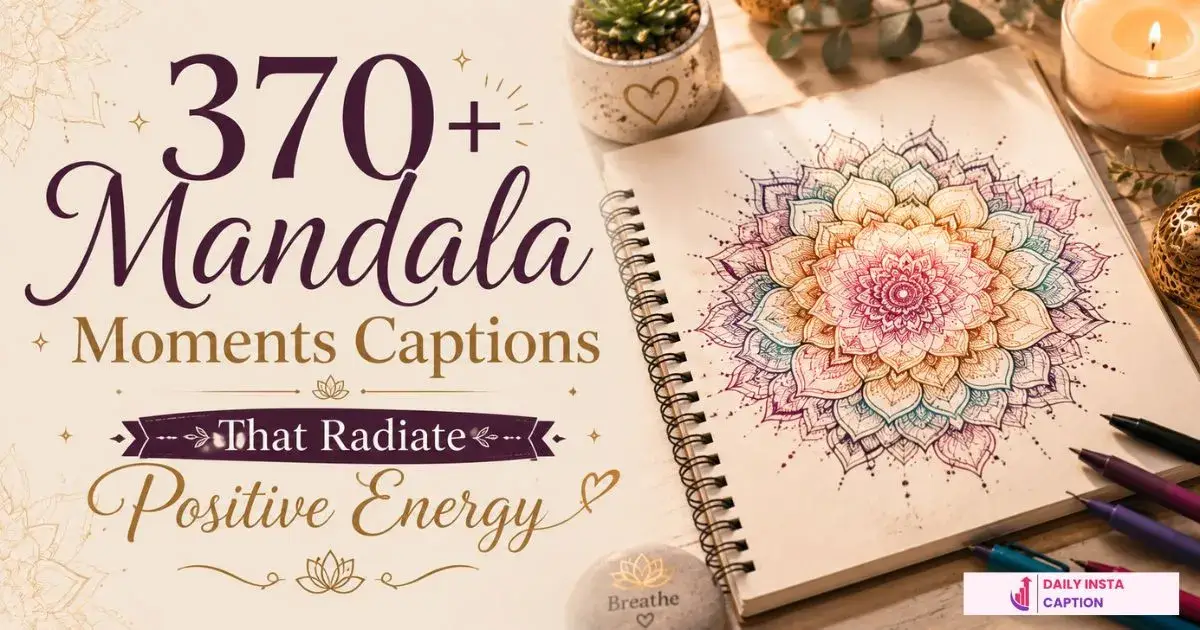 370-mandala-moments-captions-that-radiate-positive-energy