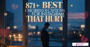 one sided love caption for Instagram