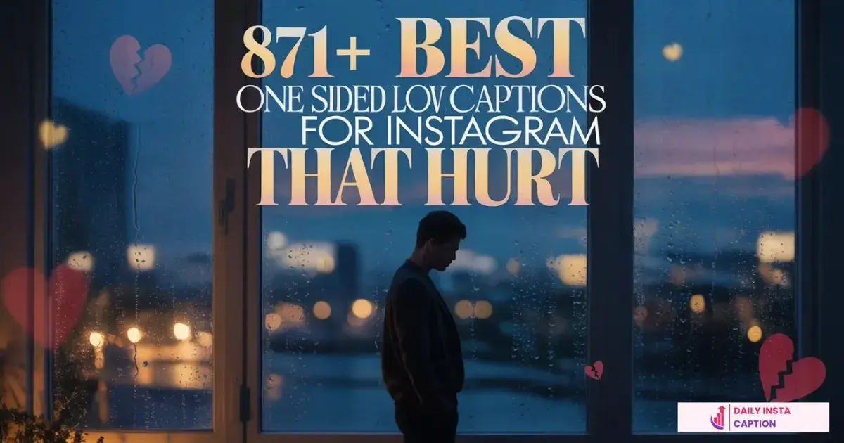one sided love caption for Instagram