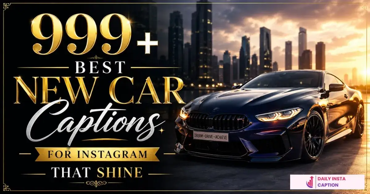 New Car Captions For Instagram