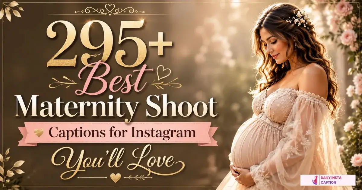 295+Best Maternity Shoot Captions for Instagram You'll Love