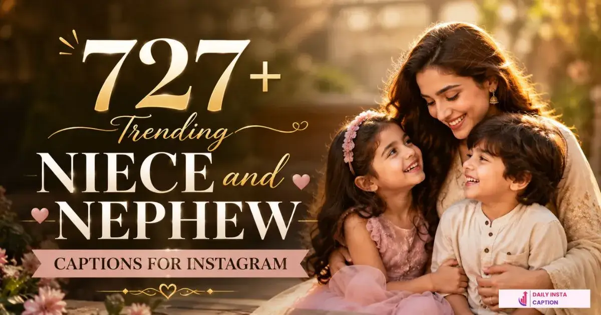 niece and nephew captions for instagram